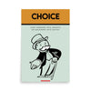 Choices – Monopoly Posters Collection